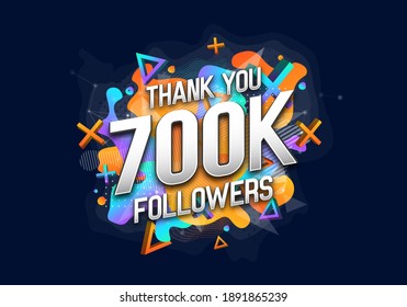 700000 followers. Poster for social network and followers. Vector template for your design.
