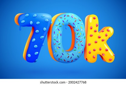 70k or 70000 followers donut dessert sign. Social media friends, followers. Thank you. Celebrate of subscribers or followers. Vector illustration