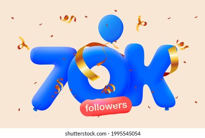 70K followers thank you 3d blue balloons and colorful confetti. Vector illustration 3d numbers for social media 70000 followers, Thanks followers, blogger celebrates subscribers, likes