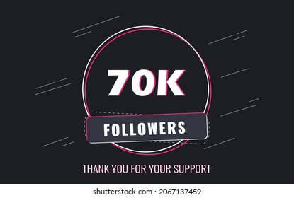70K Followers, Thank you Followers Banner, card, vector illustration design
