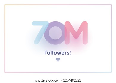 70m or 70000000, followers thank you colorful background number with soft shadow. Illustration for Social Network friends, followers, Web user Thank you celebrate of subscribers or followers and like