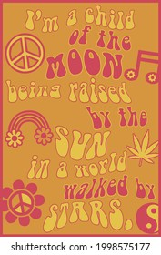70s groovy retro inspirational slogan print with vintage hippie symbols for tee t shirt or poster - Vector
