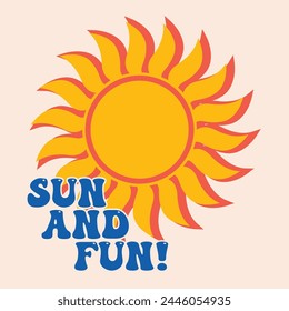 70's groovy retro minimal sun illustration print with vintage typography text slogan for graphic tee t shirt or sticker poster - Vector svg