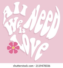 70s groovy retro motivational heart shape slogan print with hippie flower for tee t shirt or poster - Vector