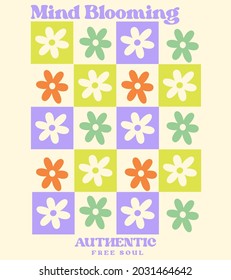 70s groovy retro slogan print with hippie typography, flowers and checkered background for tee t shirt or poster - Vector
