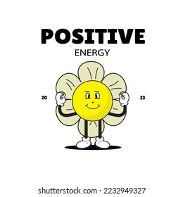 70s Retro Cute Cartoon Character Illustration. Positive Energy Slogan for Poster or T-Shirt Print Design. Vector