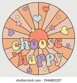 70s retro groovy choose happy slogan print with sun heart and star symbols for girl - kids tee t shirt or sticker