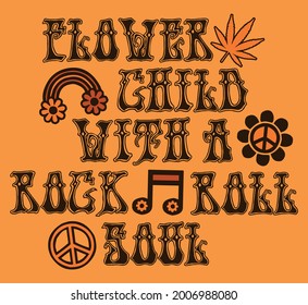 70s retro groovy flower child slogan print with hippie symbols for graphic tee t shirt or poster - Vector