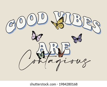 70s retro groovy hippie slogan print with vintage butterfly for girls and womens - kids tee t shirt or sticker - Vector