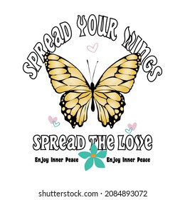70s retro groovy hippie Spread your wings slogan print with gold foil butterfly for girls and womens , kids tee t shirt or sticker.