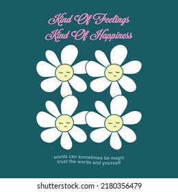 70s retro groovy Kind off happiness slogan print, Daisy flower illustration print with inspirational slogan typography  for girl, kids graphic tee t shirt or sticker