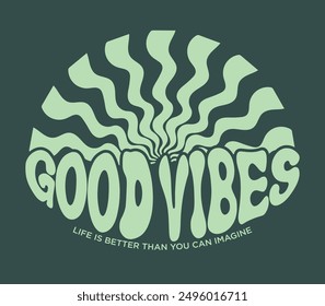 70s retro groovy motivational good vibes slogan print with vintage sun sunshine illustration for graphic tee t shirt or poster sticker - Vector