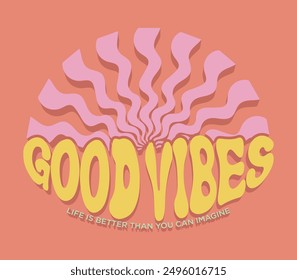 70s retro groovy motivational good vibes slogan print with vintage sun sunshine illustration for graphic tee t shirt or poster sticker - Vector