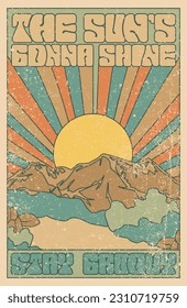 70s retro groovy poster design with motivational slogan vintage sun and mountain for graphic tee t shirt or sticker  - Vector