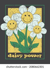 70s Retro Groovy Slogan Print With Smiley Face Daisy Flower Illustration For Graphic Tee T Shirt Or Poster Sticker - Vector