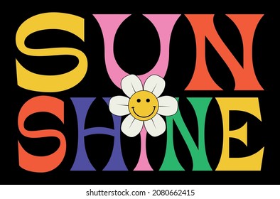 70s retro groovy slogan print with smiley face daisy flower illustration for graphic tee t shirt or poster sticker - Vector