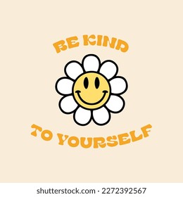 70s retro groovy, sunflower illustration print with inspirational slogan for girl, kids graphic tee t shirt or sticker