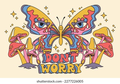 70s retro groovy vintage abstract butterfly illustration print and motivational slogan   magic mushrooms for graphic tee t shirt poster sticker    Vector