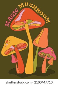 70s Retro hippie magic mushroom illustration print with groovy slogan for graphic tee t shirt or poster - Vector