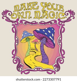 70s Retro hippie magic mushroom illustration print and groovy slogan for graphic tee t shirt poster    Vector