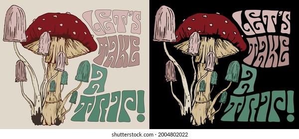 70s retro hippie mushroom illustration print with groovy slogan for graphic tee t shirt - sticker poster - Vector