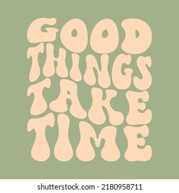 70s retro inspirational slogan print with vintage groovy  for graphic tee t shirt or sticker poster - Vector