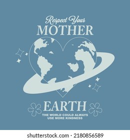 Retro de los años 70 Respeta tu huella de lema madre tierra con mapa del mundo del corazón. Impresión de eslogan para adhesivos, camisetas, sudaderas o capuchas