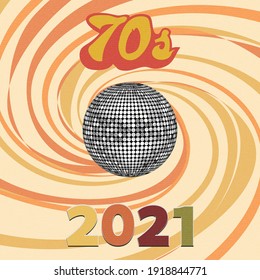 Ball Disco De Plata De Los 70 Sobre Fondo Texturado Abstracto Con Swirl Y Fechas En Colores De Estilo Y 2021 En Números