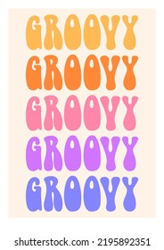 70s style groovy poster, trippy print, psychedelic bright background, hand lettering in seventies style, funky wallpaper. Hippie aesthetic print.