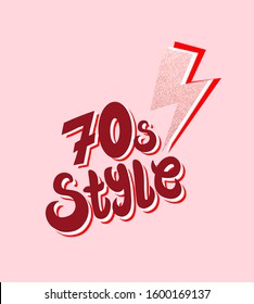 70s style. Hand-drawn retro lettering with a glitter lightning. Creative artwork. Template for card, poster, banner, print for t-shirt, pin, badge, patch.