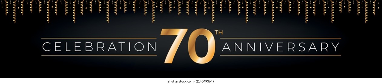 70th anniversary. Seventy years birthday celebration horizontal banner with bright golden color.