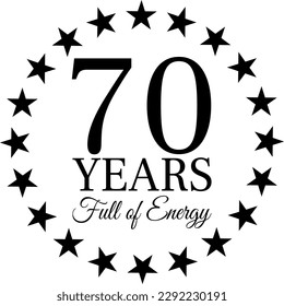 70th Birthday Full of Energy Vector surrounded by stars