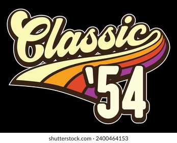 70th Birthday vector illustration for shirt and birthday gift for her and for him. 80s retro style born in 1954 graphic.