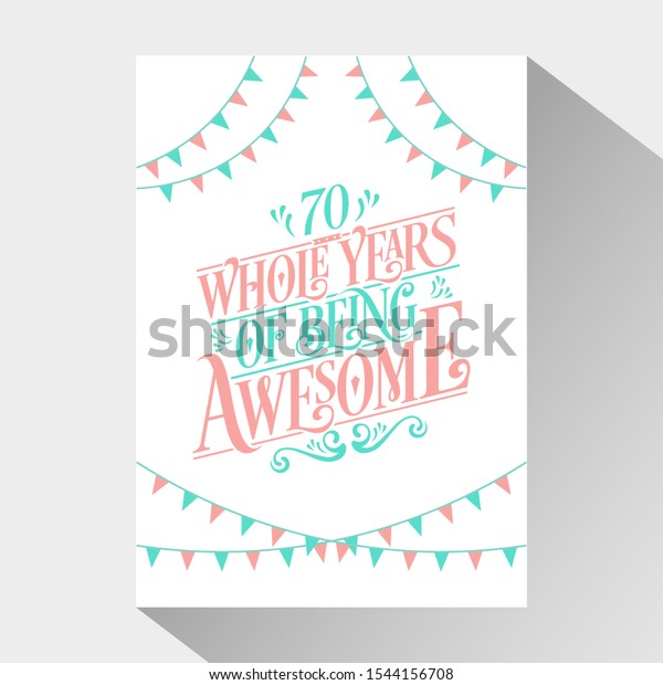 70th Birthday 70th Wedding Anniversary Typography Stock Vector Royalty Free 1544156708