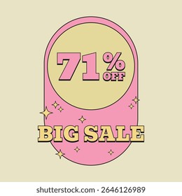 71% OFF. Big sale seventy one percent. Price Tag. Special Offer Vintage Retro Label. Vintage vector illustration.