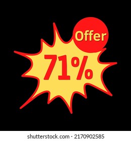 71% off (offer) with red and yellow online discount explosion speech bubble, bubble	