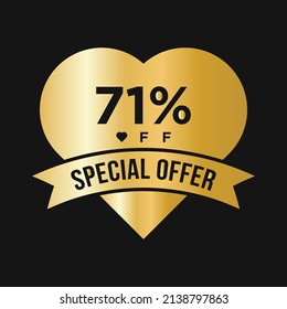 71% OFF Sale Discount Promotion Banner. Special Offer, Event, Valentine Day Sale, Holiday Discount Tag Template