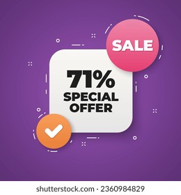 71 percent discount offer tag. 3d bubble chat banner. Discount offer coupon. Sale price promo sign. Special offer symbol. Discount adhesive tag. Promo banner. Vector