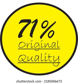 71% percentage original quality circular sign label vector art illustration with fantastic font and yellow