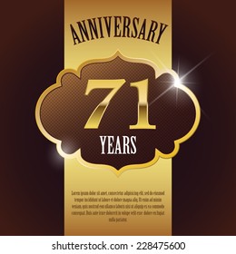 "71 Year Anniversary" - Elegant Golden Design Template / Background / Seal