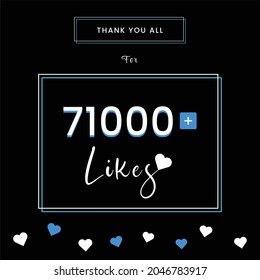 71000 likes, thank you banner ,Vector illustration design.
