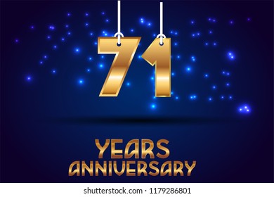 71th Anniversary gold numbers. background for anniversary