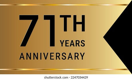 71th Anniversary. Anniversary template design with golden text and ribbon for birthday celebration event. Vector Template Illustration
