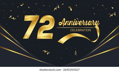 "72 Anniversary Celebration" design with golden numbers, elegant typography, swirling ribbons, and falling confetti on a dark background, perfect for formal events.