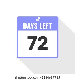 72 Days Left Countdown sales icon. 72 days left to go Promotional banner