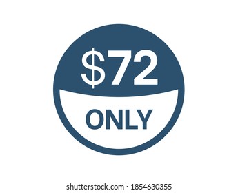 $72 Dollar price icon. 72 USD Price Tag