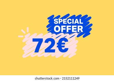 72 Euro OFF Sale Discount banner shape template. Super Sale Euro 72 Special offer badge end of the season sale coupon bubble icon. Modern concept design. Discount offer price tag vector illustration.