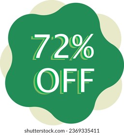 72% Off Discount Green Vector and Illustration Marketing Announcement in White Background