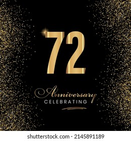 Ilustración de diseño de plantillas vectoriales de celebración de 72 años. Signo de aniversario de oro de 72 años. Celebración del brillo de oro. Símbolo claro y luminoso para el evento, la invitación, el premio, la ceremonia, el saludo.