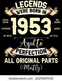 72 anos de idade até a perfeição Lendas nasceram em 1953 Retro Vintage T-Shirt Aniversário Ideias
